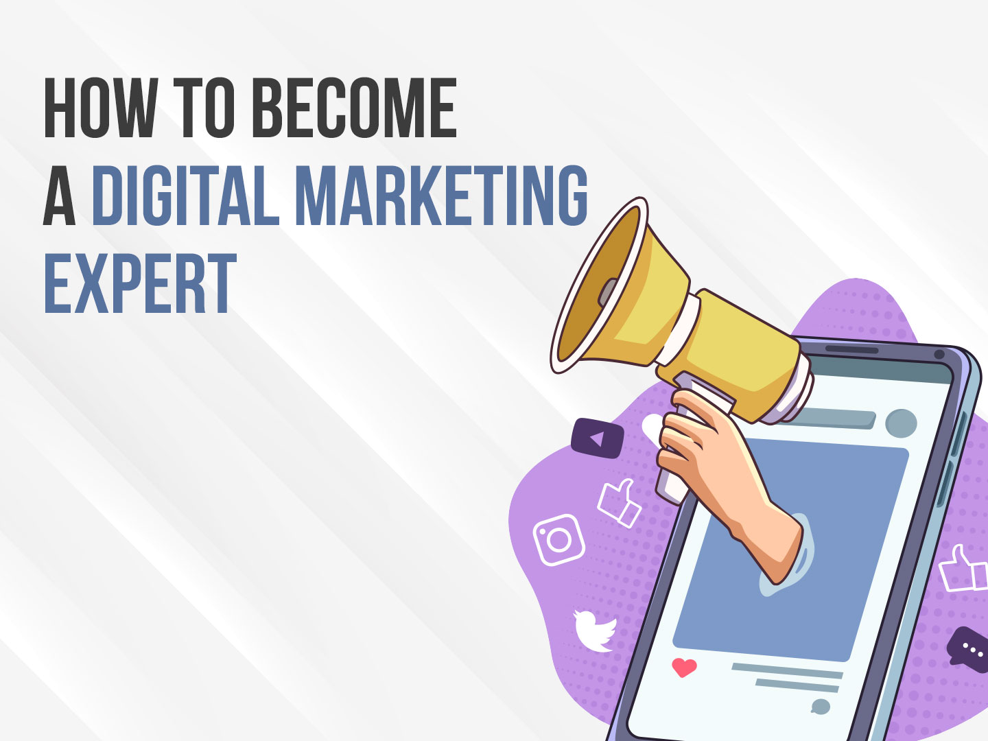 Different ways to become a Digital Marketing Expert