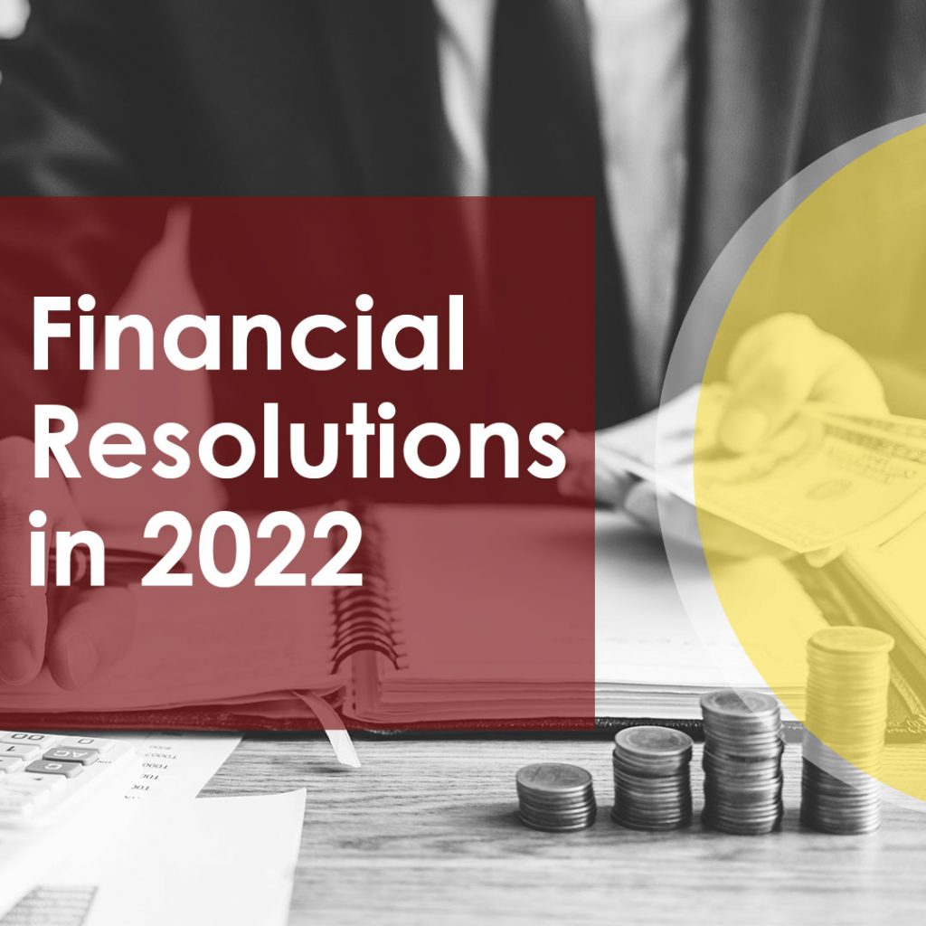 Financial Resolutions you must take in 2022