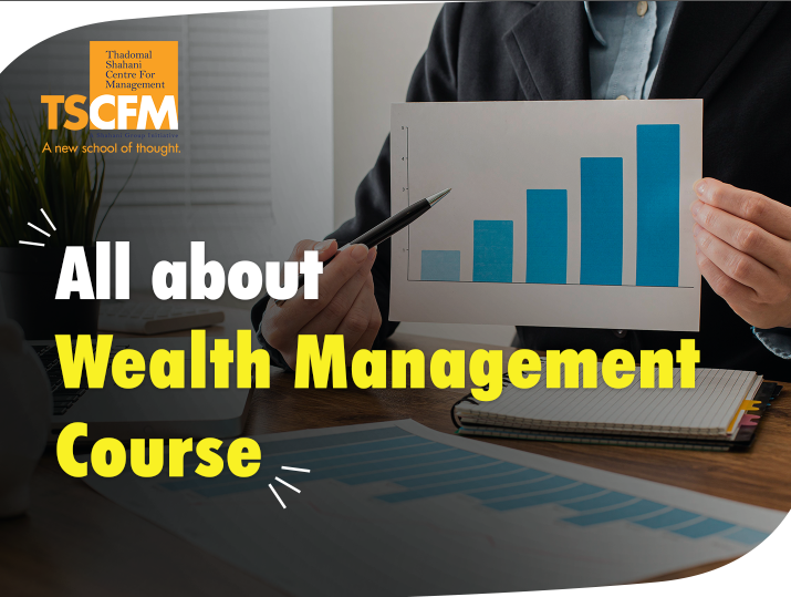 Certificate in Wealth Management: Qualification, Salary, Job Opportunities, Fees, Types