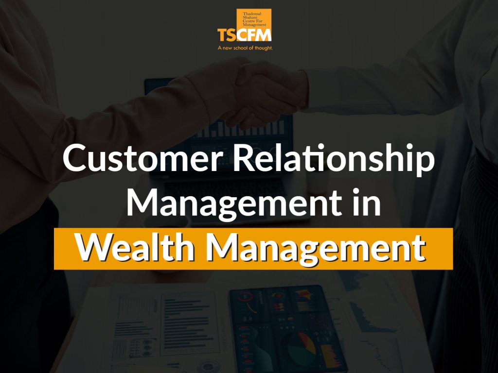 What is Customer Relationship Management (CRM) in Wealth Management?