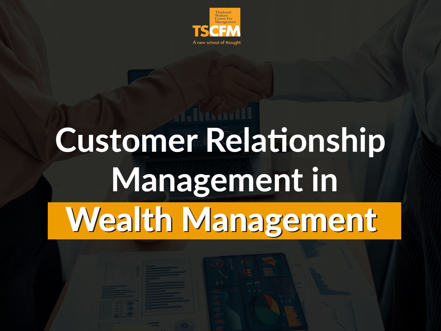 What is Customer Relationship Management (CRM) in Wealth Management?