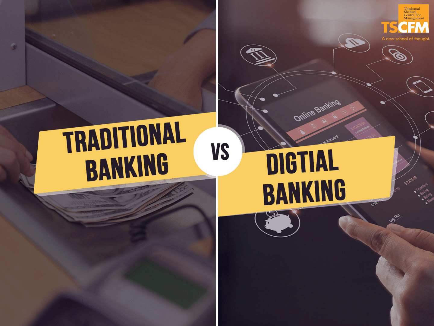 Traditional Banking vs Digital Banking